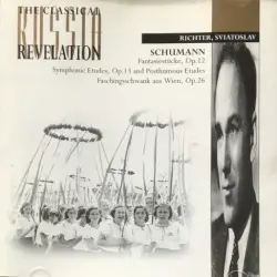 Fantasiestücke, op. 12 / Symphonic Etudes, op. 13 and Posthumous Etudes / Faschingsschwank Aus Wien, op. 26
