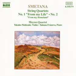 String Quartets no. 1 “From My Life“ & no. 2 / “From My Homeland“