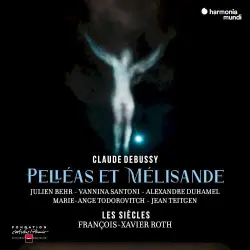 Pelléas et Mélisande