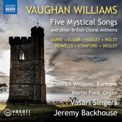 Five Mystical Songs and Other British Choral Anthems