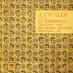 12 Sonatas Op. 2 (Hungaroton Classics)