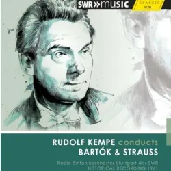 Rudolf Kempe conducts Bartók & Strauss