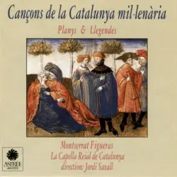Cançons de la Catalunya mil·lenària. Planys i Llegendes