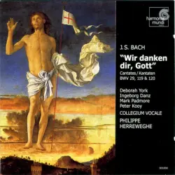 "Wir danken dir, Gott": Cantatas 29, 119 & 120