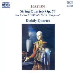 String Quartets, op. 76: No. 1 / No. 2 “Fifths” / No. 3 “Emperor”