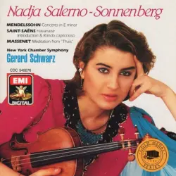 Mendelssohn: Violin Concerto / Saint-Saëns: Havanaise / Introduction and Rondo capriccioso / Massenet: Meditation from 'Thais'
