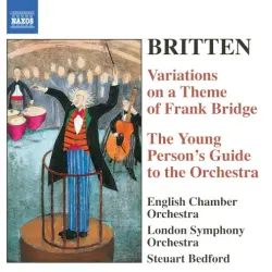 Variations on a Theme of Frank Bridge / The Young Person's Guide to the Orchestra