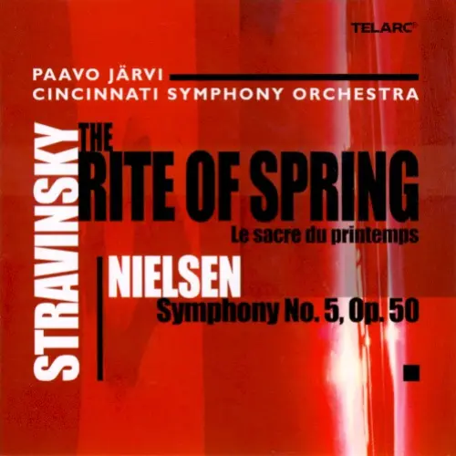 Stravinsky: The Rite of Spring / Nielsen: Symphony no. 5, op. 50