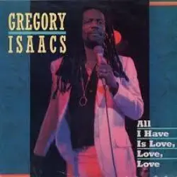 All I Have Is Love All I Have Is Love