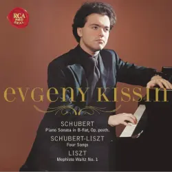 Schubert: Piano Sonata in B-flat, op. posth. / Schubert/Liszt: Four Songs / Liszt: Mephisto Waltz no. 1