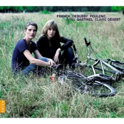 Franck / Debussy / Poulenc