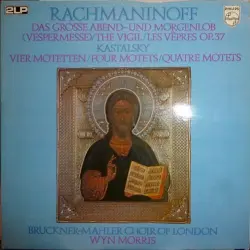 Das Grosse Abend- und Morgenlob, op. 37 / Vier Motetten