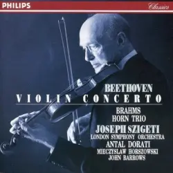 Beethoven: Violin Concerto / Brahms: Horn Trio