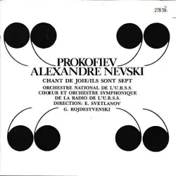 Alexandre Nevski / Zdravitsa (Chant de joie) / Ils sont sept Alexandre Nevski / Zdravitsa (Chant de joie) / Ils sont sept