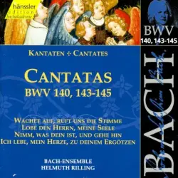 Cantatas, BWV 140, 143–145