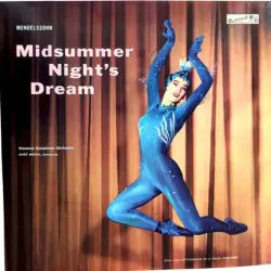 Mendelssohn: Midsummer Night’s Dream / Debussy: Afternoon of a Faun