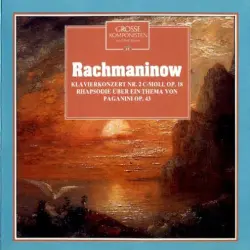 Grosse Komponisten und ihre Musik 48: Rachmaninow - Klavierkonzert Nr. 2 C-Moll Op. 18 / Rhapsodie über ein Thema von Paganini op. 43