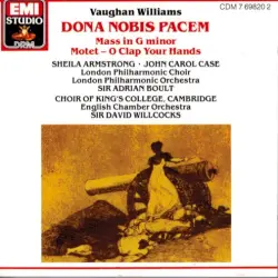 Dona nobis pacem / Mass in G minor / O Clap Your Hands Dona nobis pacem / Mass in G minor / O Clap Your Hands