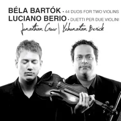 Béla Bartók: 44 Duos for Two Violins / Luciano Berio: Duetti per due violini