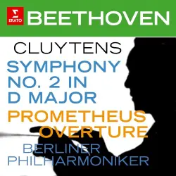 Symphony no. 2 in D major / Prometheus Overture Symphony no. 2 in D major / Prometheus Overture