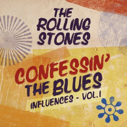 Confessin’ the Blues (Influences – Vol. 1)