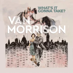 What’s It Gonna Take? What’s It Gonna Take?