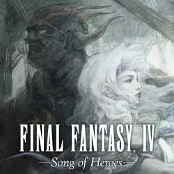 FINAL FANTASY IV -Song of Heroes- FINAL FANTASY IV -Song of Heroes-