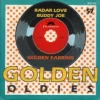 Radar Love / Buddy Joe