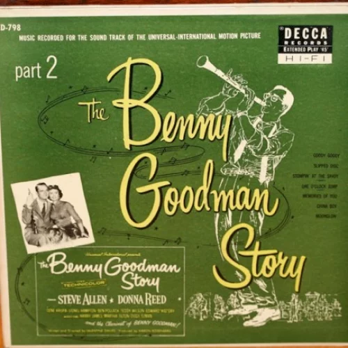 The Benny Goodman Story, Part 2
