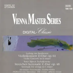 Beethoven: Violinkonzert D-Dur op. 61 / Tschaikowsky: Streicher-Serenade C-Dur op. 48