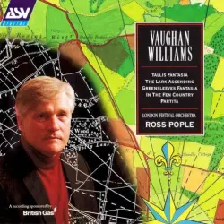 Tallis Fantasia, The Lark Ascending, Greensleeves Fantasia, In The Fen Country, Partita Tallis Fantasia, The Lark Ascending, Greensleeves Fantasia, In The Fen Country, Partita
