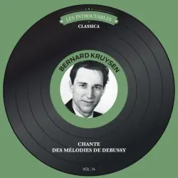 Bernard Kruysen chante des Mélodies de Debussy