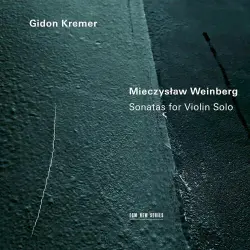 Weinberg: Sonatas for Violin Solo Weinberg: Sonatas for Violin Solo