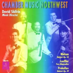 Nielsen: Quintet, op. 43 / Loeffler: Two Rhapsodies / Prokofiev: Quintet, op. 39