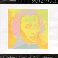 Chopin - Selected Piano Works