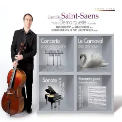Concerto pour Violoncelle / Le carnaval des animaux / Sonate / Romance Concerto pour Violoncelle / Le carnaval des animaux / Sonate / Romance