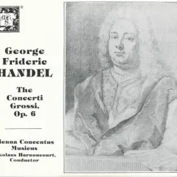 Concerti Grossi, Op. 6