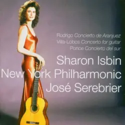 Rodrigo: Concierto de Aranjuez / Villa‐Lobos: Concerto for Guitar / Ponce: Concierto del sur