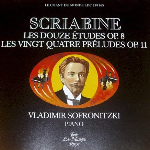 Les Douze Études, op. 8 / Les Vingt Quatre Préludes, op. 11