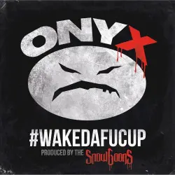 #WAKEDAFUCUP