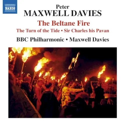 The Beltane Fire / The Turn of the Tide / Sir Charles his Pavan