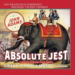 Absolute Jest / Grand Pianola Music Absolute Jest / Grand Pianola Music