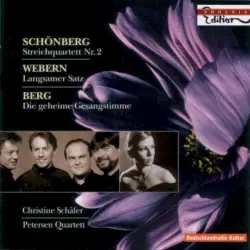 Schönberg: Streichquartett Nr. 2 / Webern: Langsamer Satz / Berg: Die geheime Gesangstimme Schönberg: Streichquartett Nr. 2 / Webern: Langsamer Satz / Berg: Die geheime Gesangstimme