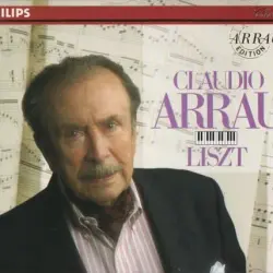 Claudio Arrau: Liszt Claudio Arrau: Liszt