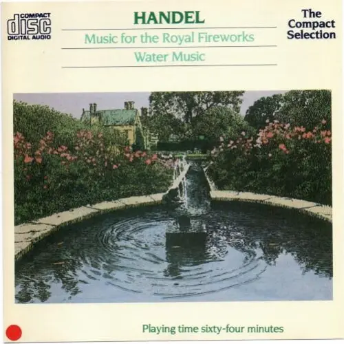 Music for the Royal Fireworks / Water Music