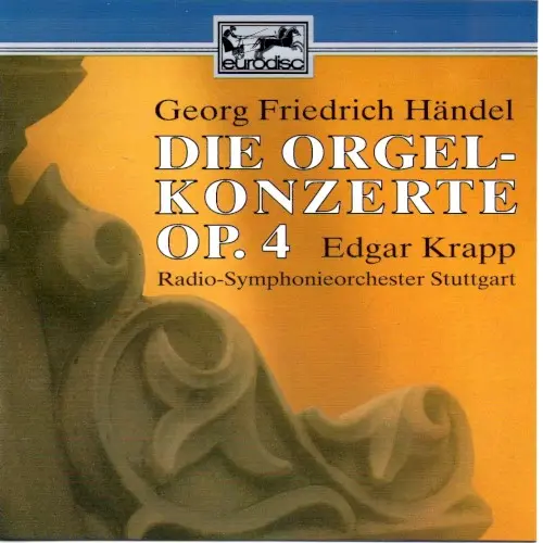 Die Orgelkonzerte Op. 4