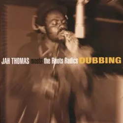 Jah Thomas Meets Roots Radics (dubbing)