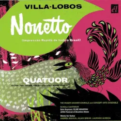 Nonetto (Impressão Rapidá de todo o Brasil) / Quatuor for Flute, Harp, Celesta, Alto Saxophone and Women's Voices Nonetto (Impressão Rapidá de todo o Brasil) / Quatuor for Flute, Harp, Celesta, Alto Saxophone and Women's Voices