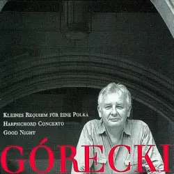 Kleines Requiem für eine Polka / Harpsichord Concerto / Good Night Kleines Requiem für eine Polka / Harpsichord Concerto / Good Night