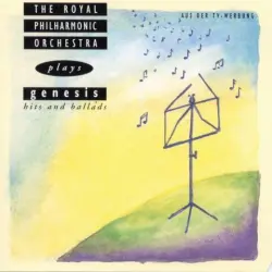 The Royal Philharmonic Orchestra Plays the Music of Genesis The Royal Philharmonic Orchestra Plays the Music of Genesis